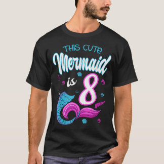 Die Niedliche Meerjungfrau ist 8 Geburtstagsfeier T-Shirt
