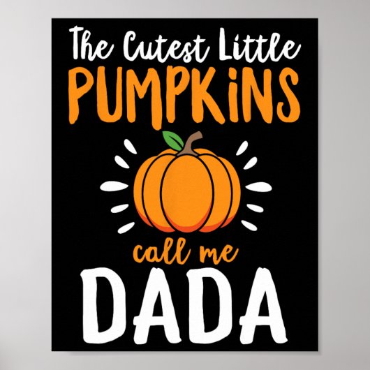 Die Niedlichsten Kürbis nennen mich Dada Funny Hal Poster (Vorne)