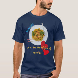 Die Noodle Fan - Funny Geburtstagsgeschenk T-Shirt