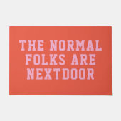 Die normalen Leute sind nextdoor Fußmatte (Vorderseite)