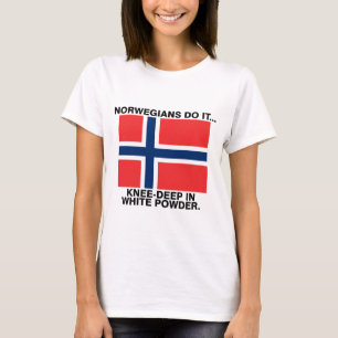 Die Norweger tun es... Knietief in weißem Pulver T-Shirt