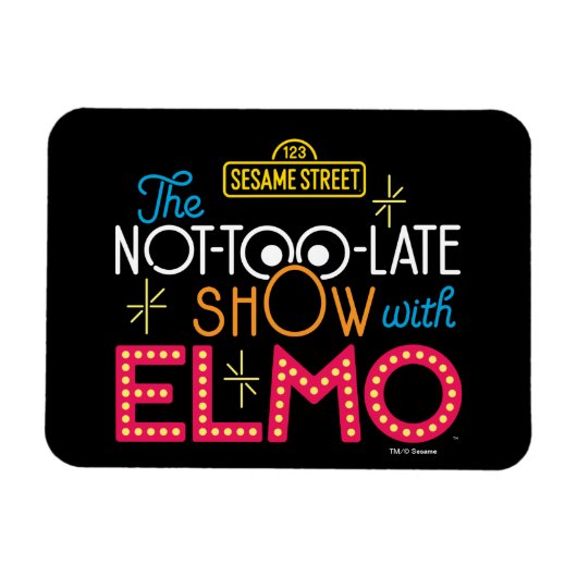 Die Not-Too-Late Show mit Elmo Magnet (Horizontal)
