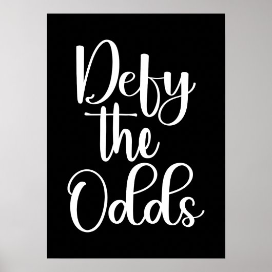 Die Odds trotzen - Stress, Fitness, Erfolg Motivie Poster (Vorne)