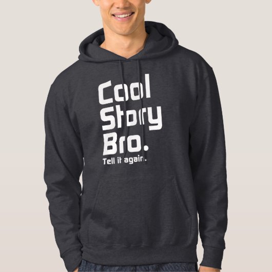Die offizielle coole Geschichte Bro. Sagen Sie ihm Hoodie (Vorderseite)