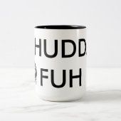 Die offizielle Grundnull SHUDDA FUH SCHALE! Zweifarbige Tasse (Mittel)
