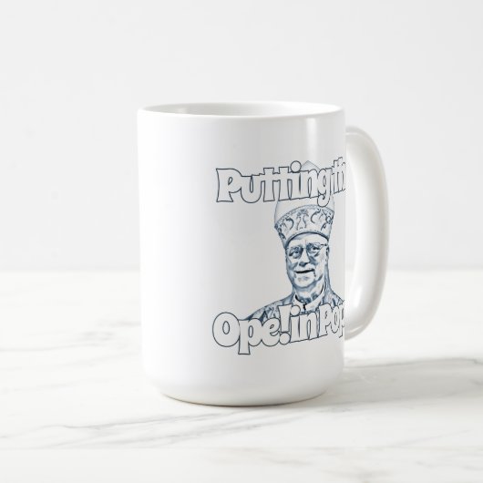 Die Öffnung! In Papst! Kaffeetasse (VorderseiteRechts)