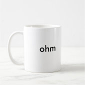 die OHM-Tasse Kaffeetasse (Links)
