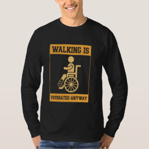 Die Operation zu laufen ist überbewertet T-Shirt