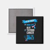 Die Ordnung der Welt über Schilddrüsenkrebs geweck Magnet (Vorderseite/Rückseite)