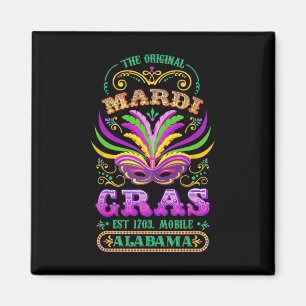 Die Original Mardi Gras Mobile Alabyma 1703 Magnet