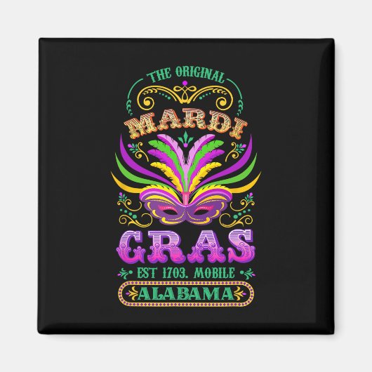 Die Original Mardi Gras Mobile Alabyma 1703 Magnet (Vorne)
