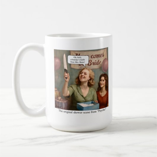 Die originelle Duschszene aus Psycho. Kaffeetasse (Links)