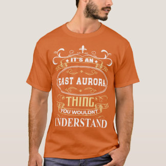Die Ost-Aurora, die Sie nicht verstehen würden T-Shirt