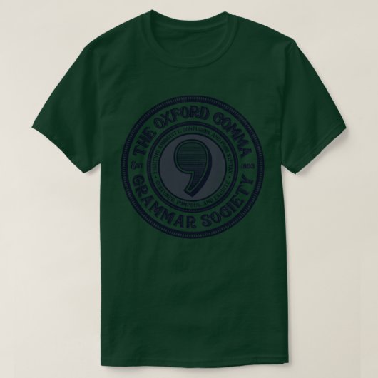Die Oxford Comma Grammar Society T-Shirt (Design vorne)