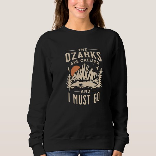 Die Ozarks fordern, dass ich in den großen Berg V Sweatshirt (Vorderseite)