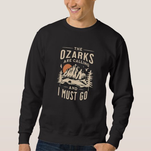 Die Ozarks fordern, dass ich in den großen Berg V Sweatshirt (Vorderseite)