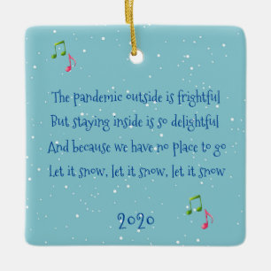 Die Pandemie im Freien ist fürchterlich 2020 Keramikornament