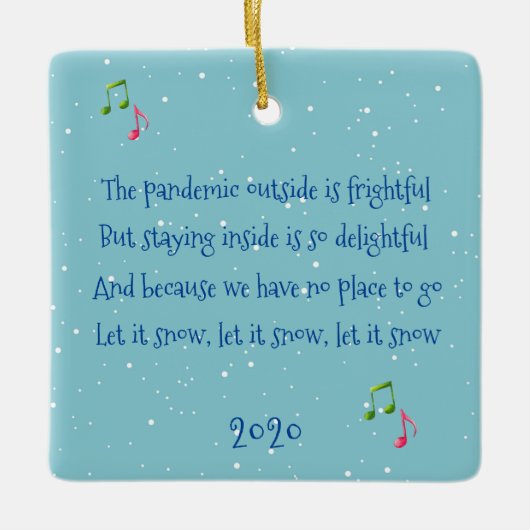 Die Pandemie im Freien ist fürchterlich 2020 Keramikornament (Vorderseite)