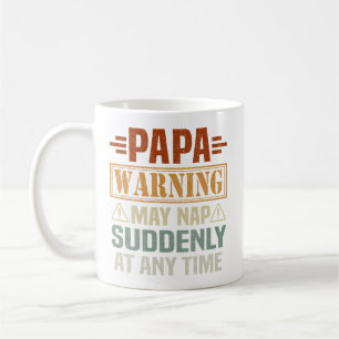 Die Papa-Warnung kann jederzeit plötzlich Nickerch Kaffeetasse
