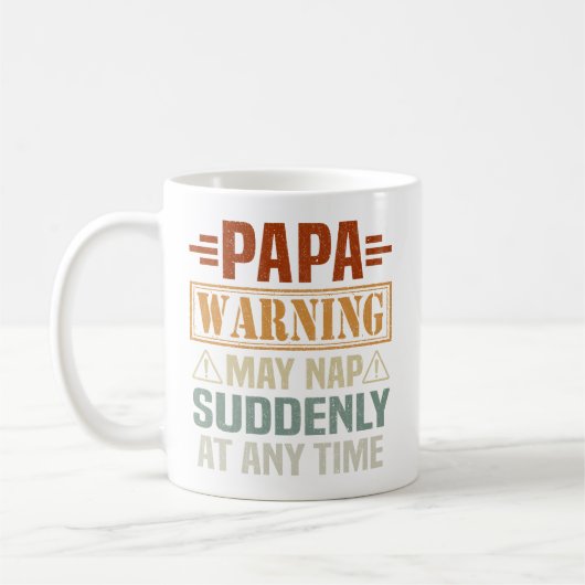 Die Papa-Warnung kann jederzeit plötzlich Nickerch Kaffeetasse (Links)