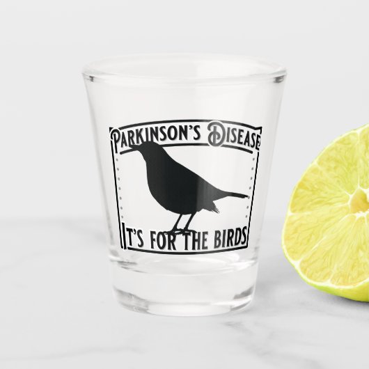Die Parkinsons für Vögel Schnapsglas (Vorderseite)