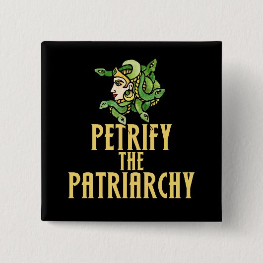 Die patriarchalische Medusa Feminist verheiligen Button (Vorderseite)
