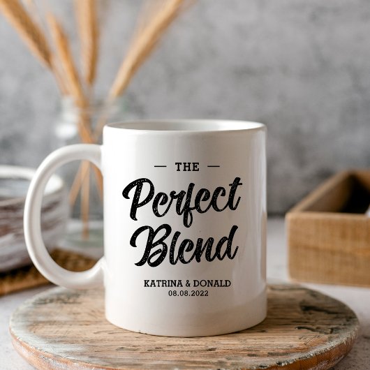 Die perfekte Blend-Kaffee-Hochzeitsgeschenk-Tasse Tasse