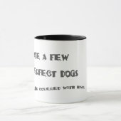 die perfekte HundeTasse Tasse (Zentrum)