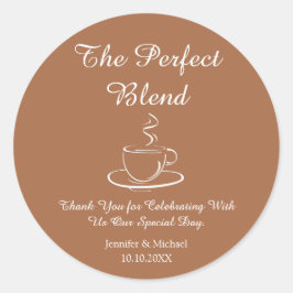 die perfekte Mischung ,Hochzeit danke Kaffee braun Runder Aufkleber
