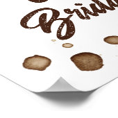 Die perfekte Mischung! Kaffee-Brautabschied-Willko Poster (Ecke)