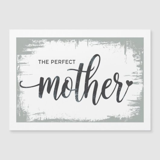 Die perfekte Mutterkarte für die Mama Magnetkarte (Vorderseite)