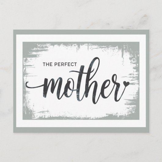 Die perfekte Mutterpostkarte für die Mama Postkarte (Vorderseite)