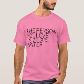 DIE PERSON, DIE SIE LIEBE IST 72,8% WASSER T-Shirt (Vorderseite)