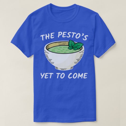 Die Pestos kommen noch 2 T-Shirt (Design vorne)