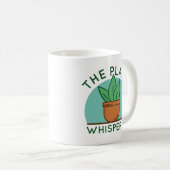 Die Pflanze flüstert Kaffeetasse (VorderseiteRechts)