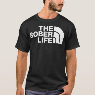 Die Phantastische Erholung des nüchternen Lebens T-Shirt