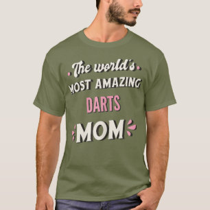 Die Phantastischste Darts-Mama der Welt T-Shirt