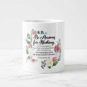 Die Philippinen 4:6 Fürchten Sie auf nichts Floral Jumbo-Tasse