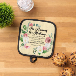 Die Philippinen 4:6 Fürchten Sie auf nichts Floral Topflappen