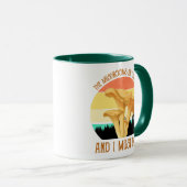 Die Pilze rufen, und ich muss gehen Tasse (VorderseiteRechts)