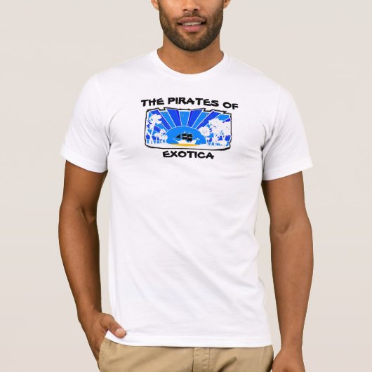 DIE PIRATEN VON EXOTICA T-Shirt (Vorderseite)