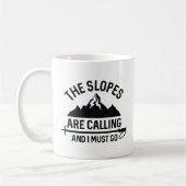 Die Pisten rufen und ich muss gehen Kaffeetasse (Links)