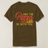 Die Pizza darf bei Euch sein... T-Shirt (Design vorne)
