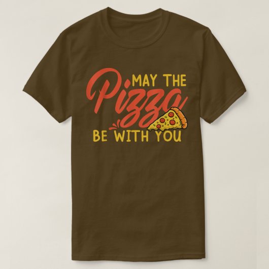 Die Pizza darf bei Euch sein... T-Shirt (Design vorne)