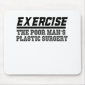 Die plastische Operation des armen Mannes ausüben Mousepad (Vorne)
