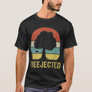 Die Plattengolfbäume kümmern sich nicht um Ihre Ge T-Shirt