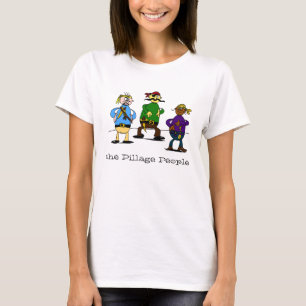 Die Plünderungs-Leute T-Shirt