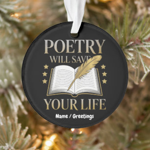 Die Poesie Rette dein Leben lustige Dichter und Li Ornament