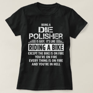 Die Polisher T-Shirt