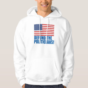 Die Politiker enttäuschen Hoodie